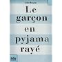 Le gar�on en pyjama ray� : Une fable de John Boyne