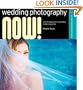 Wedding Photography NOW!: A Fresh Approach to Shooting Modern Nuptials (A Lark Photography Book)