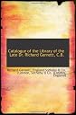 Catalogue of the Library of the Late Dr. Richard Garnett, C.B.