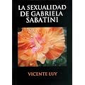 La Sexualidad de Gabriela Sabatini book cover