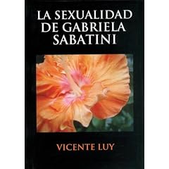 La Sexualidad de Gabriela Sabatini (Spanish Edition)