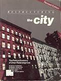 Restructuring the city : the political economy of urban redevelopment