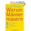Warum M�nner mauern: Wie Sie Ihren passiv-aggressiven Mann besser verstehen und mit ihm gl�cklich werden