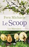 Les Marraines, T1 : le Scoop