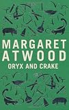 Cover of Oryx and Crake by Margaret Atwood 1408802775