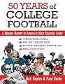 50 Years of College Football: A Modern History of America's Most Colorful Sport