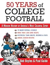50 Years of College Football: A Modern History of America's Most Colorful Sport