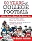 50 Years of College Football: A Modern History of America's Most Colorful Sport
