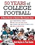 50 Years of College Football: A Modern History of America's Most Colorful Sport