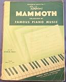 Robbins Mammoth Collection Of Famous Piano Music, Mammoth Series No. 1