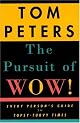 The Pursuit of Wow!