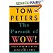 The Pursuit of Wow! Every Person's Guide to Topsy-Turvy Times