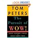 The Pursuit of Wow! Every Person's Guide to Topsy-Turvy Times
