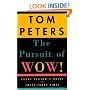 The Pursuit of Wow! Every Person's Guide to Topsy-Turvy Times