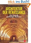 Architektur der Renaissance: Die �sth...