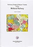 Ordinary single & return tickets of the Midland Railway