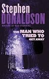The Man Who Tried to Get Away