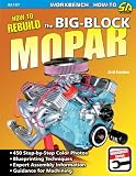 How to Rebuild the Big-Block Mopar (S-A Design Workbench Series)