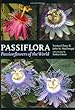 Passiflora : Passionflowers of the world