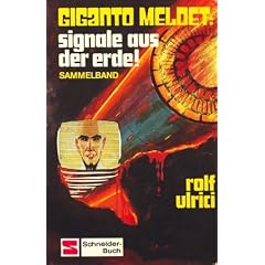 Giganto meldet: signale aus der erde. Sammelband