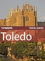 Top Sights Travel Guide: Toledo (Top Sights Travel Guides)