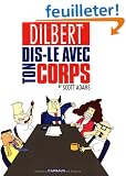 Dilbert, Tome 1 : Dis-le avec ton corps