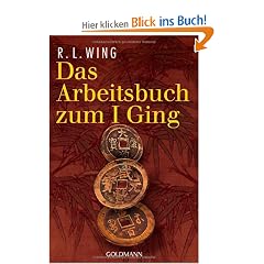 Das Arbeitsbuch zum I Ging