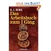 Das Arbeitsbuch zum I Ging