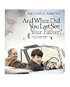 And When Did You Last See Your Father? [DVD] [2007]