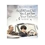And When Did You Last See Your Father? [DVD] [2007]