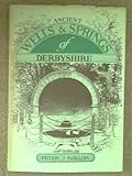 Ancient wells and springs of Derbyshire