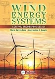 Wind Energy Systems: Control Engineering Design Wind Energy Systems: Control Engineering Design