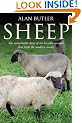 Sheep: The Remarkable Story of the Humble Animal That Built the Modern World