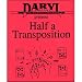 Half A Transposition by Daryl - Trick