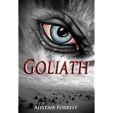 Goliath ~ Alistair Forrest
