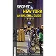 Secret New York - An Unusual Guide: Local Guides By Local People