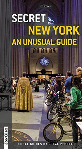 Secret New York - An Unusual Guide: Local Guides By Local People