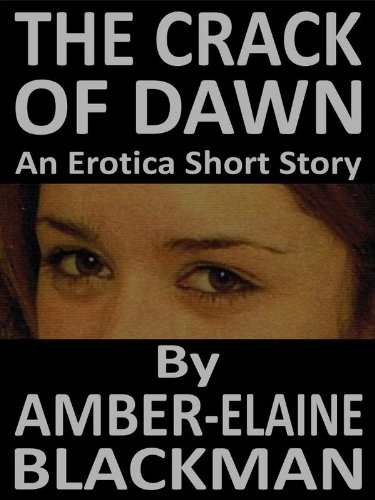 The Crack Of Dawn (Seven Dawns Book 1)