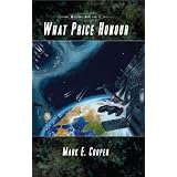 What Price Honour (Merkiaari Wars) ~ Mark E. Cooper