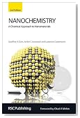 Nanochemistry: A Chemical Approach to Nanomaterials