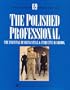 The Polished Professional : The Essential Business Style & Etiquette Handbook