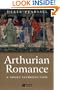 Arthurian Romance: A Short Introduction (Blackwell Introductions to Literature)