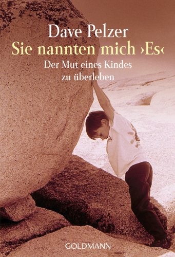 Produkt-Bild: Sie nannten mich "Es": Der Mut eines Kindes zu &uuml;berleben