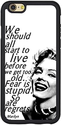 Marilyn Monroe Iphone 6 Case,Marilyn Monroe Quotes Cover for Iphone 6/6s 4.7 Inches TPU Case