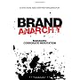 Brand Anarchy: Managing Corporate Reputation by Stephen Waddington
