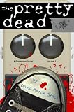 Thumbnail image for The Pretty Dead (Posterband)