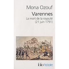 Varennes : La mort de la royaut� (21 juin 1791)
