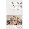 Varennes : La mort de la royaut� (21 juin 1791)