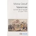 Varennes : La mort de la royaut� (21 juin 1791)