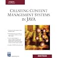Creating Content Management Systems in Java (Charles River Media Programming)
